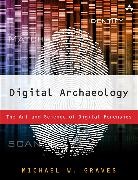 Michael Graves, Michael W Graves - Digital Archaeology