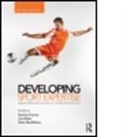 Damian Farrow, Damian (Victoria University Farrow, Damian Baker Farrow, Joe Baker, Joe (York University Baker, Joseph Baker... - Developing Sport Expertise