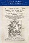 Fernando Bouza, Fernando Jesús Bouza Álvarez - Dásele licencia y privilegio : don Quijote y la aprobación de libros en el Siglo de Oro