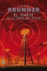 John Brunner - El jinete de la onda del shock