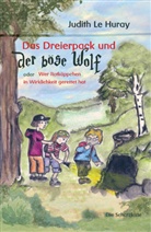 Judith Le Huray, Judith Le Huray, Judith LeHuray - Das Dreierpack und der böse Wolf