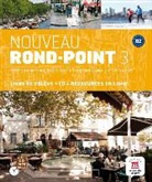Monique Denyer, Monique . . . [et al. ] Denyer - Rond-point 3, B2 : méthode de français basée sur l'apprentissage par les tâches : livre de l'élève + CD audio + resso...
