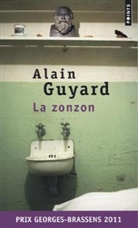 Alain Guyard, Alain Guyard, Alain (1966-....) Guyard, GUYARD ALAIN - La zonzon
