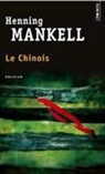 HENNING MANKELL, Henning Mankell, Henning (1948-2015) Mankell, MANKELL HENNING, Rémi Cassaigne - Le Chinois
