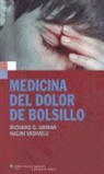 Richard Urman, Richard D. Urman, Richard D. Vadivelu Urman, Nalini Vadivelu - Medicina Del Dolor De Bolsillo