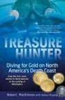 Robert MacKinnon, Robert/ Murphy Mackinnon, Dallas Murphy - Treasure Hunter