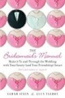 Sarah Stein, Sarah/ Talbot Stein, Lucy Talbot - The Bridesmaid's Manual