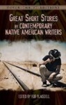 Bob Blaisdell, Bob Blaisdell, Bob Laisdell - Great Short Stories By Contemporary Native American Writers