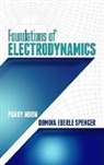 Parry Moon, Parry Hiram Moon, Parry Williamson Moon, Domina Eberle Spencer, S Gill Williamson - Foundations of Electrodynamics