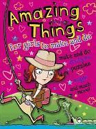 John Kelly, Cathy Tincknell, John Kelly - Amazing Things for Girls to Make and Do