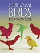John Montroll - Origami Birds