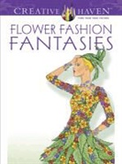 Creative Haven, Ming-Ju Sun - Creative Haven Flower Fashion Fantasies