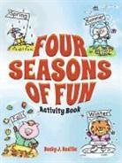 Becky J Radtke, Becky J. Radtke - Four Seasons of Fun Activity Book