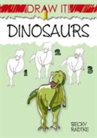 Becky J Radtke, Becky J. Radtke - Draw It! Dinosaurs