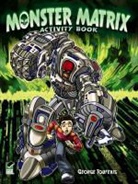 George Toufexis - Monster Matrix Activity Book