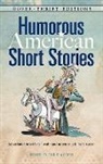 Bob Blaisdell, Bob Blaisdell, Bob Laisdell - Humorous American Short Stories