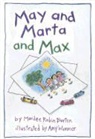 Marilee Robin Burton, Amy Wummer - May and Marta and Max