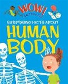 Emma Dods, Kingfisher Books, Emma Kingfisher Books Dods, Marc Aspinall - Wow! Surprising Facts About the Human Body