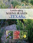 George Oxford Miller - Landscaping With Native Plants of Texas