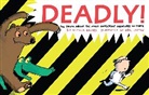 Nicola Davies, Nicola/ Layton Davies, Neal Layton, Neal Layton - Deadly!