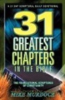 Mike Murdoch, Mike Murdock - 31 Greatest Chapters in the Bible