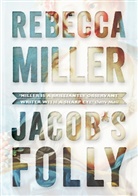 Rebecca Miller - Jacob's Folly