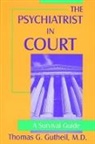 Eric Y. Drogin, Eric York Drogin, Thomas Gutheil, Thomas G Gutheil, Thomas G. Gutheil, Thomas G./ Drogin Gutheil - The Mental Health Professional in Court