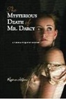 Regina Jeffers - Mysterious Death of Mr. Darcy