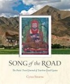 Blo-Gsal-Rgya-M, Tsarchen Losal Gyatso, Cyrus Stearns - Song of the Road