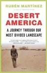 Rub N. Mart Nez, Ruben Martinez, Rubén Martínez - Desert America