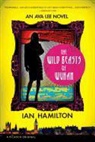 Ian Hamilton - The Wild Beasts of Wuhan