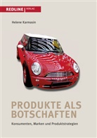 Dr Helene Karmasin, Dr. Helene Karmasin, Helene Karmasin - Produkte als Botschaften