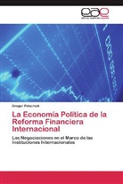 Gregor Pötschick - La Economía Política de la Reforma Financiera Internacional