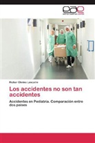 Richar Chirino Lescaille - Los accidentes no son tan accidentes