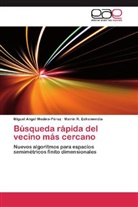 Mairín R. Echemendía, Miguel Ange Medina-Pérez, Miguel Angel Medina-Pérez, Mairín R Echemendía, Mairín R. Echemendía - Búsqueda rápida del vecino más cercano