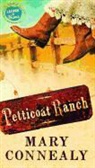 Mary Connealy - Petticoat Ranch