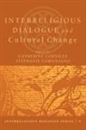 Catherine (EDT)/ Corigliano Cornille, Stephanie Corigliano, Catherine Cornille - Interreligious Dialogue and Cultural Change
