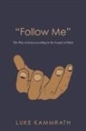 Luke Kammrath - "Follow Me"