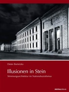 Dieter Bartetzko - Illusionen in Stein