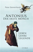 Peter Gemeinhardt - Antonius, der erste Mönch