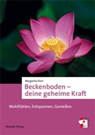 Margarita Klein - Beckenboden - deine geheime Kraft