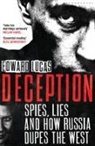 Edward Lucas - Deception: Spies, Lies and How Russia Dupes the West
