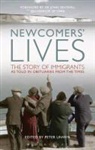 Peter Unwin, Sir Peter Unwin, Peter Unwin - Newcomers' Lives