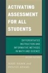 Dennis Adams, Mary Hamm, Mary Adams Hamm, Mary/ Adams Hamm - Activating Assessment for All Students