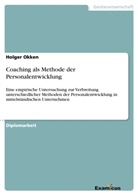Holger Okken - Coaching als Methode der Personalentwicklung