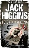 Jack Higgins - To Catch a King