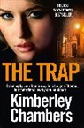 Kimberley Chambers, Chambers Kimberley - The Trap