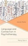 DAVIS, Mary Davis, Mary E Davis, Mary E. Davis, Mary H. Davis - Language and Connection in Psychotherapy