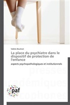 Valérie Boulicot, Boulicot-v - La place du psychiatre dans le
