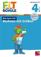 Andrea Tonte, Guido Wandrey, Guido Wandrey - Das kann ich! Rechnen mit Größen, 4. Klasse